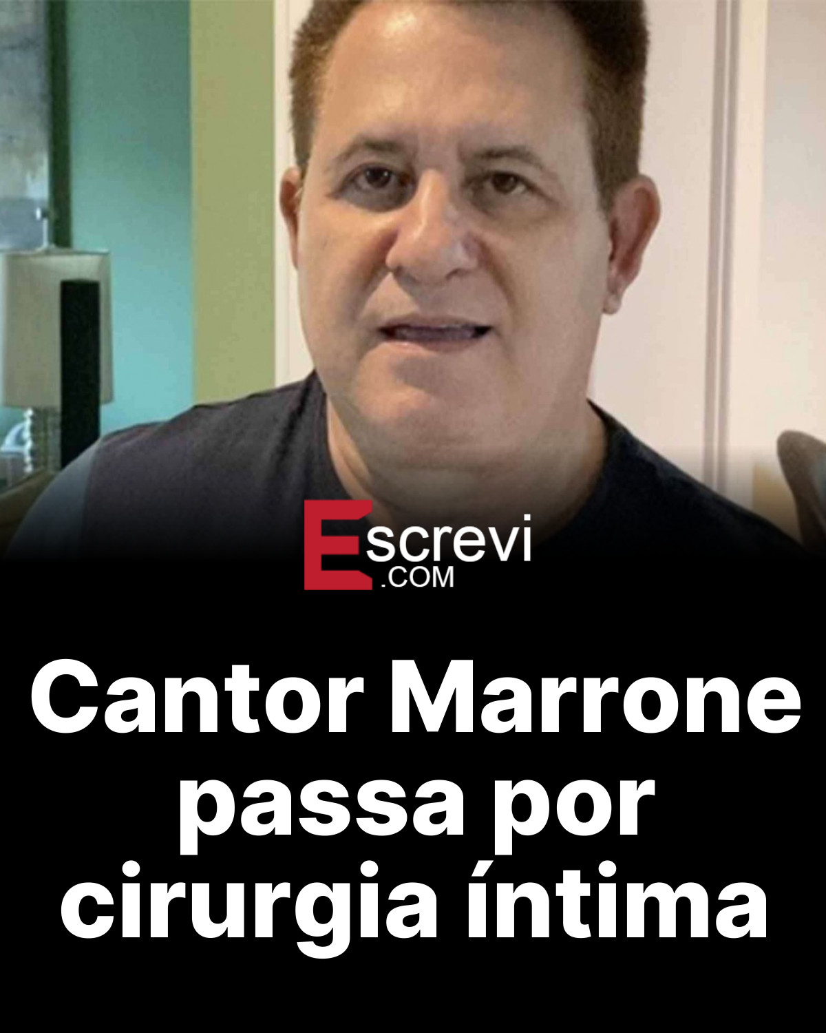 Cantor Marrone passa por cirurgia íntima card preto
