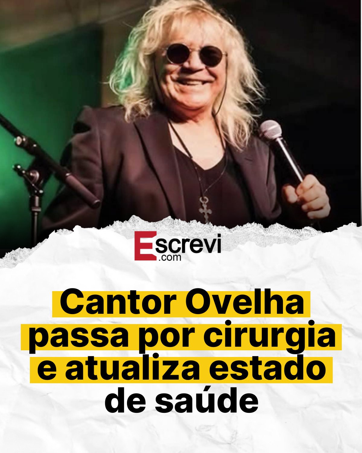 Cantor Ovelha passa por cirurgia e atualiza estado de saúde card branco