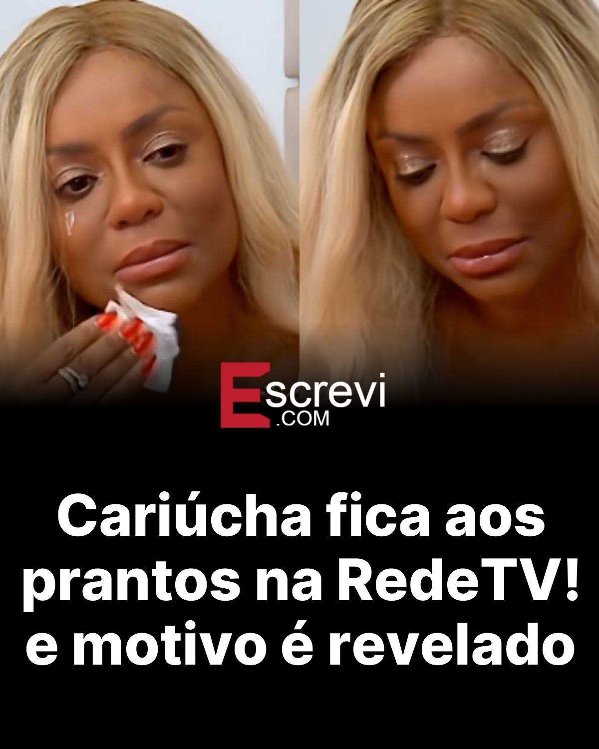 Cariúcha fica aos prantos na RedeTV! e motivo é revelado card preto