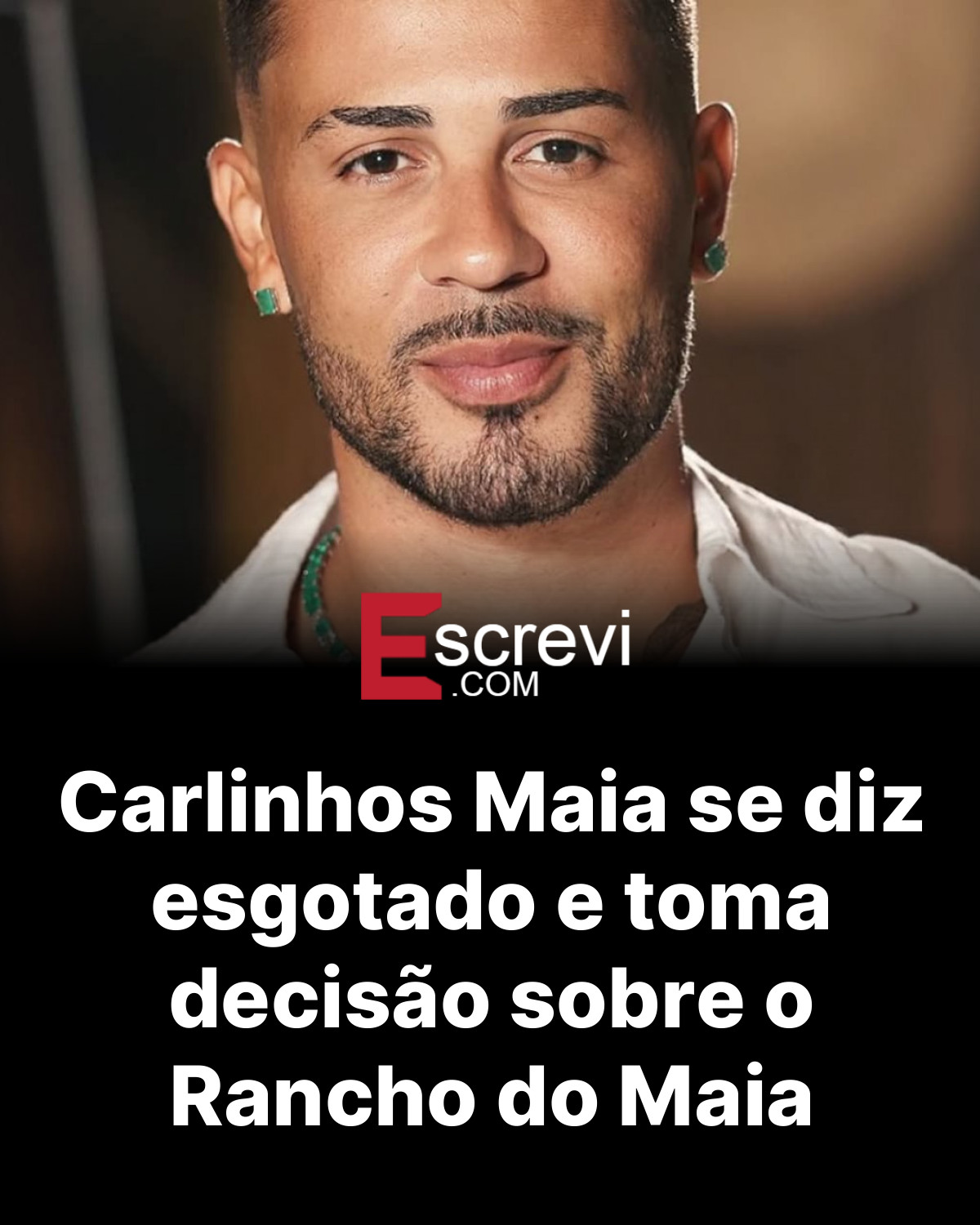 Carlinhos Maia se diz esgotado e toma decisão sobre o Rancho do Maia card preto