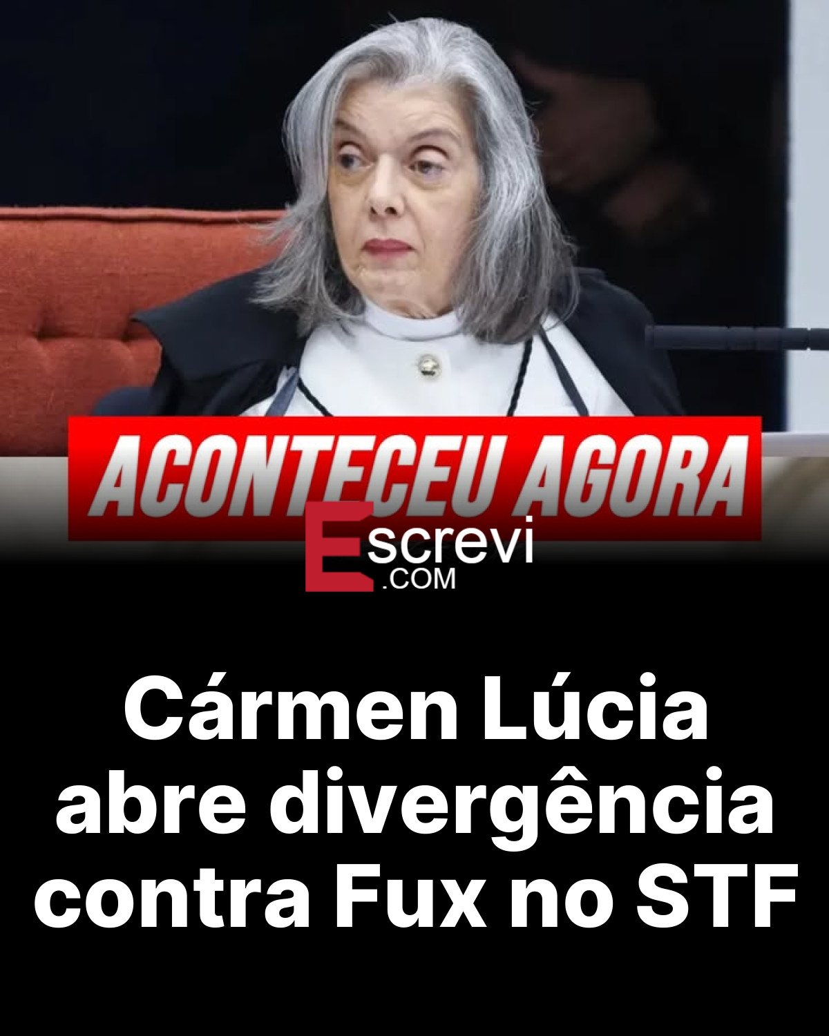 Cármen Lúcia abre divergência contra Fux no STF card preto