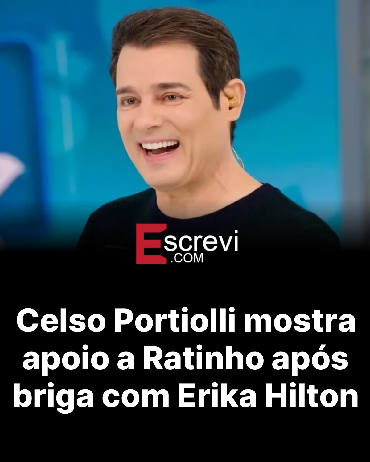 Celso Portiolli mostra apoio a Ratinho após briga com Erika Hilton card preto