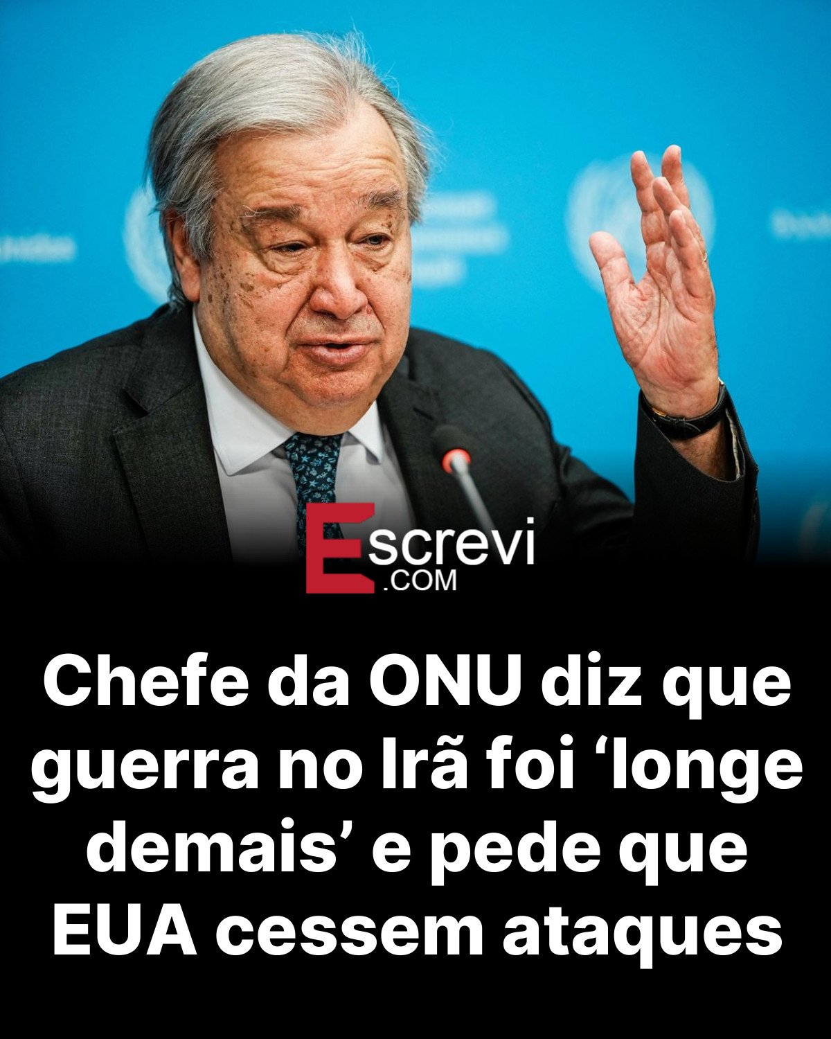 Chefe da ONU diz que guerra no Irã foi ‘longe demais’ e pede que EUA cessem ataques card preto
