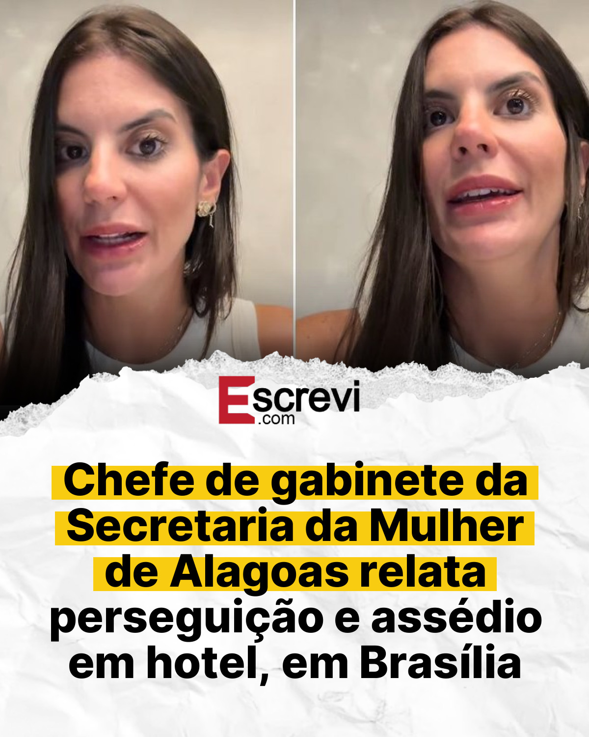 Chefe de gabinete da Secretaria da Mulher de Alagoas relata perseguição e assédio em hotel, em Brasília card branco