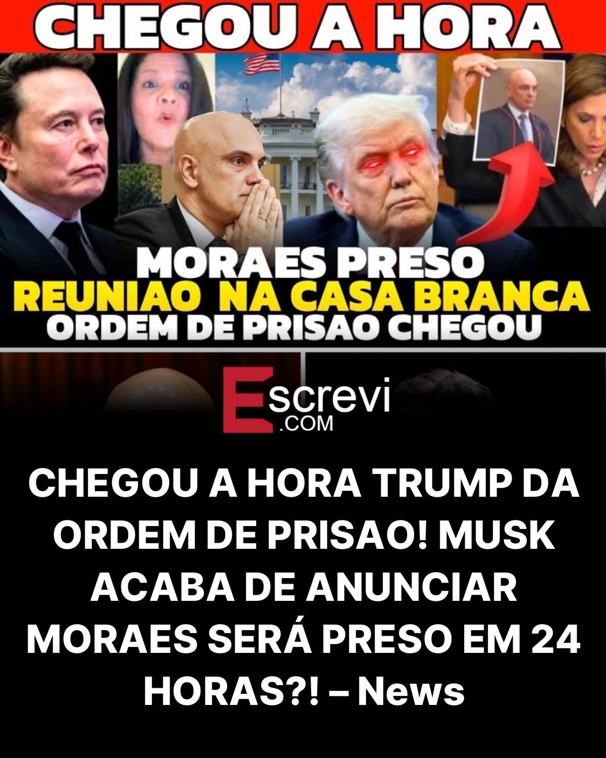 CHEGOU A HORA TRUMP DA ORDEM DE PRISAO! MUSK ACABA DE ANUNCIAR MORAES SERÁ PRESO EM 24 HORAS?! – News card preto
