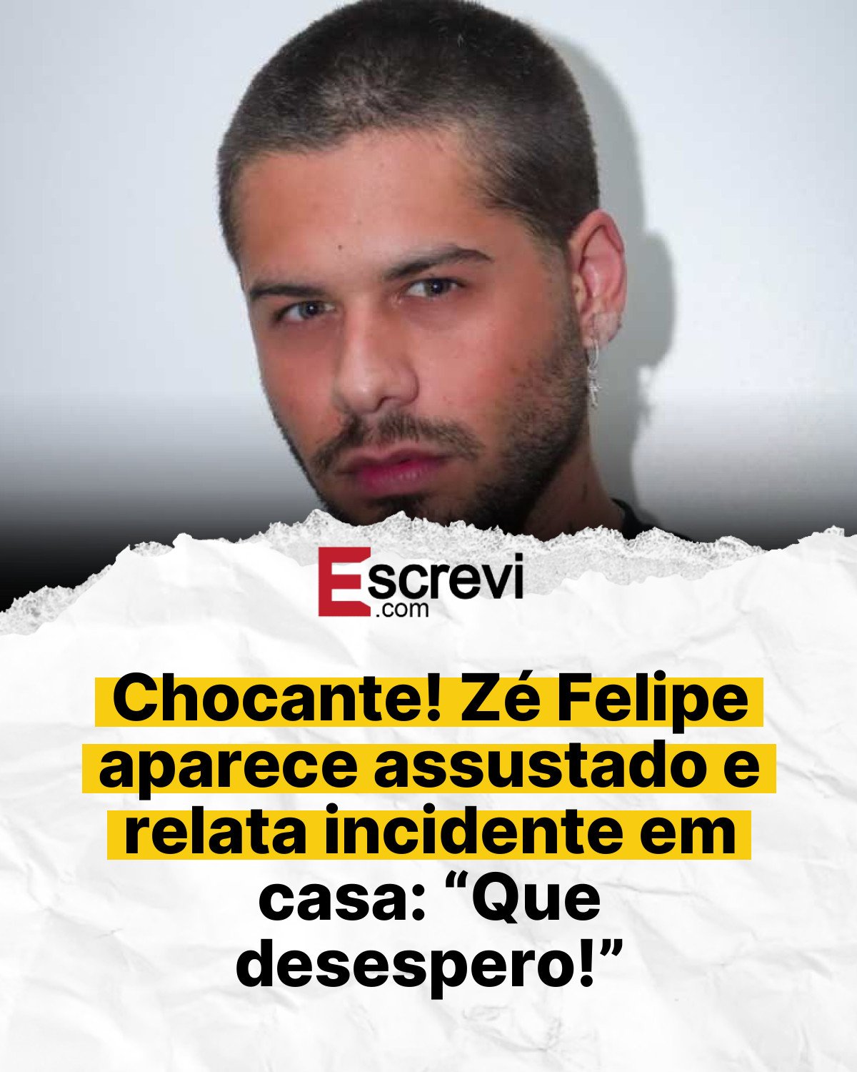 Chocante! Zé Felipe aparece assustado e relata incidente em casa: “Que desespero!” card branco
