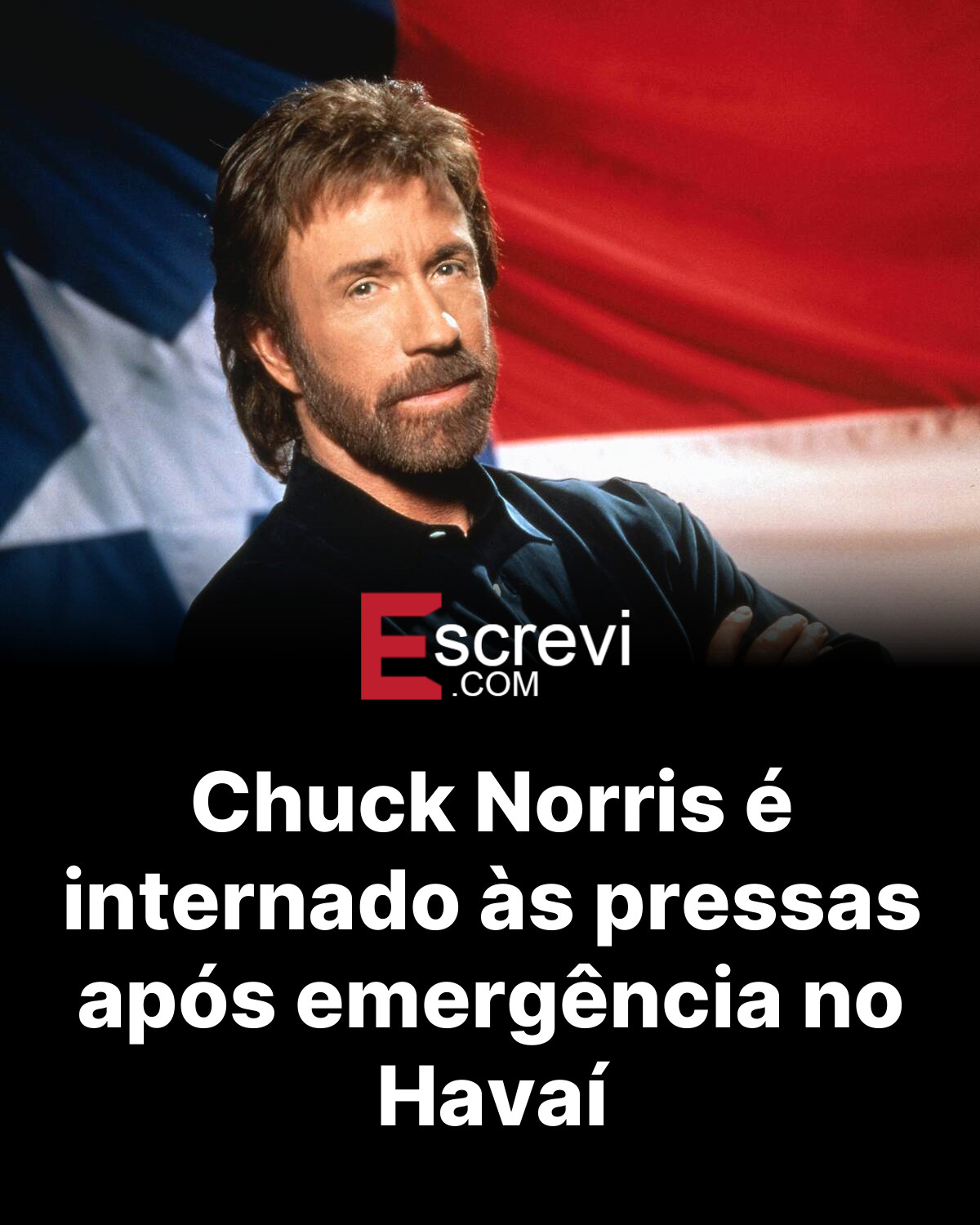 Chuck Norris é internado às pressas após emergência no Havaí card preto