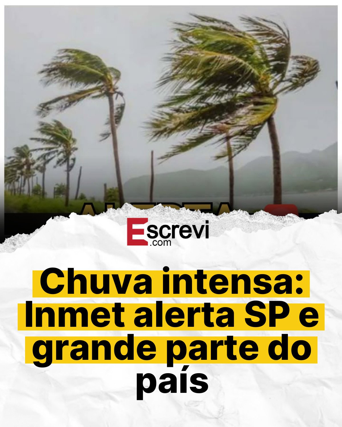 Chuva intensa: Inmet alerta SP e grande parte do país card branco