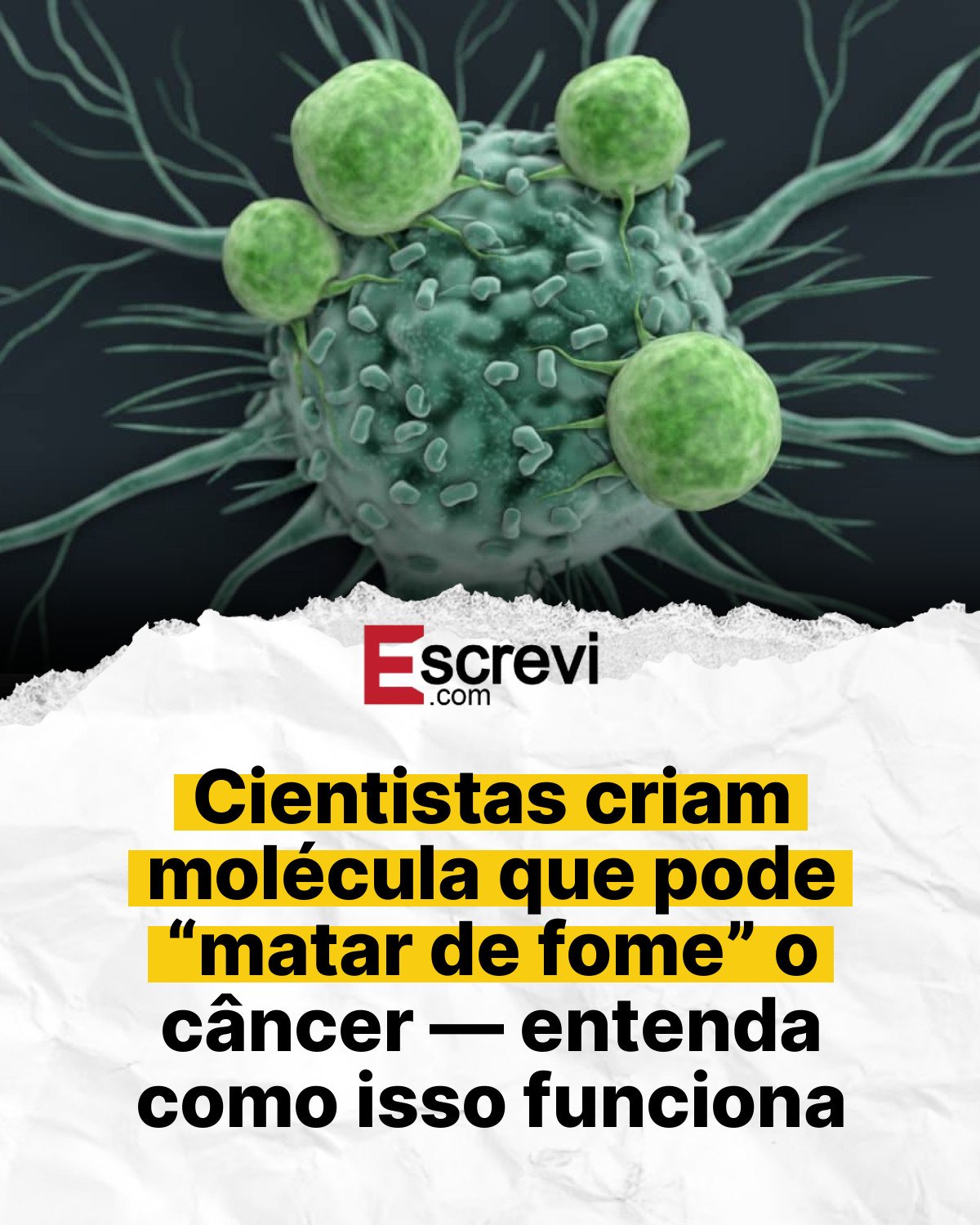 Cientistas criam molécula que pode “matar de fome” o câncer — entenda como isso funciona card branco