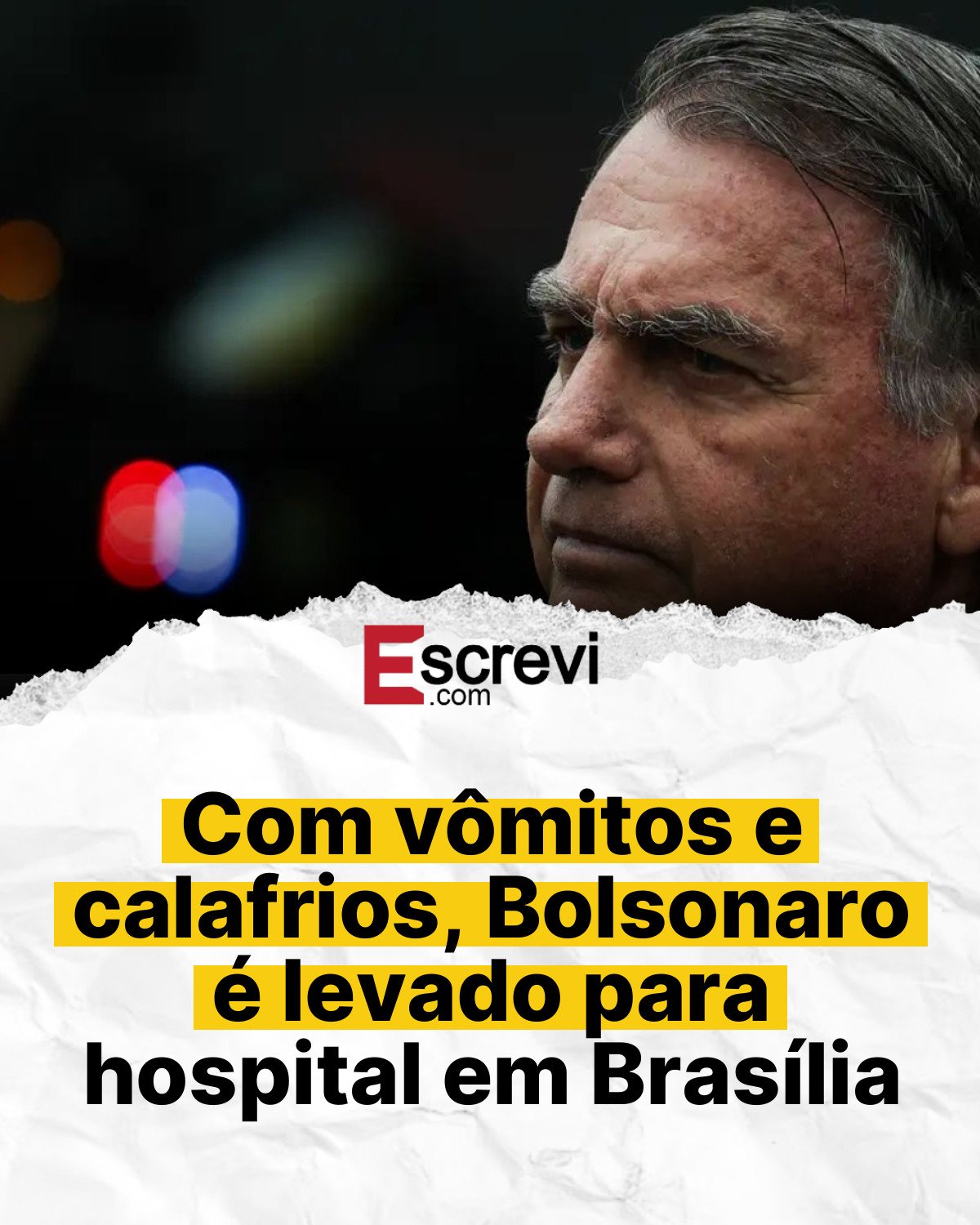 Com vômitos e calafrios, Bolsonaro é levado para hospital em Brasília card branco
