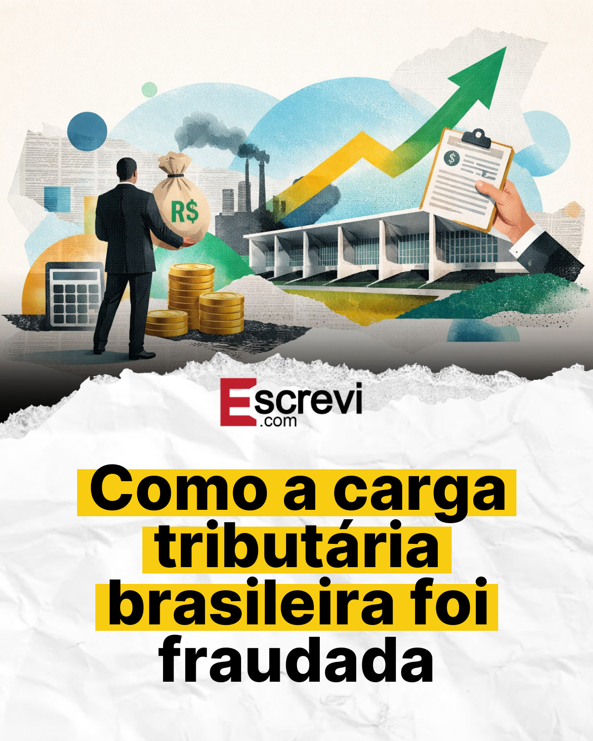 Como a carga tributária brasileira foi fraudada card branco