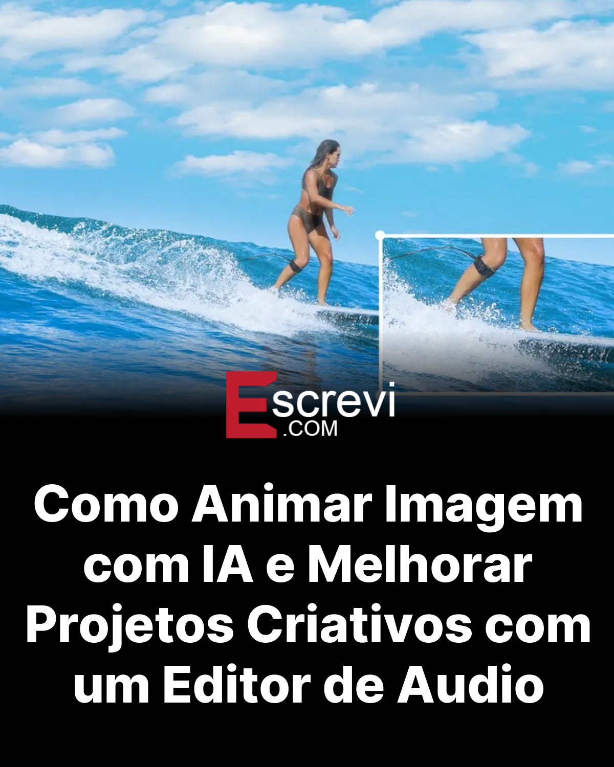 Como Animar Imagem com IA e Melhorar Projetos Criativos com um Editor de Audio card preto