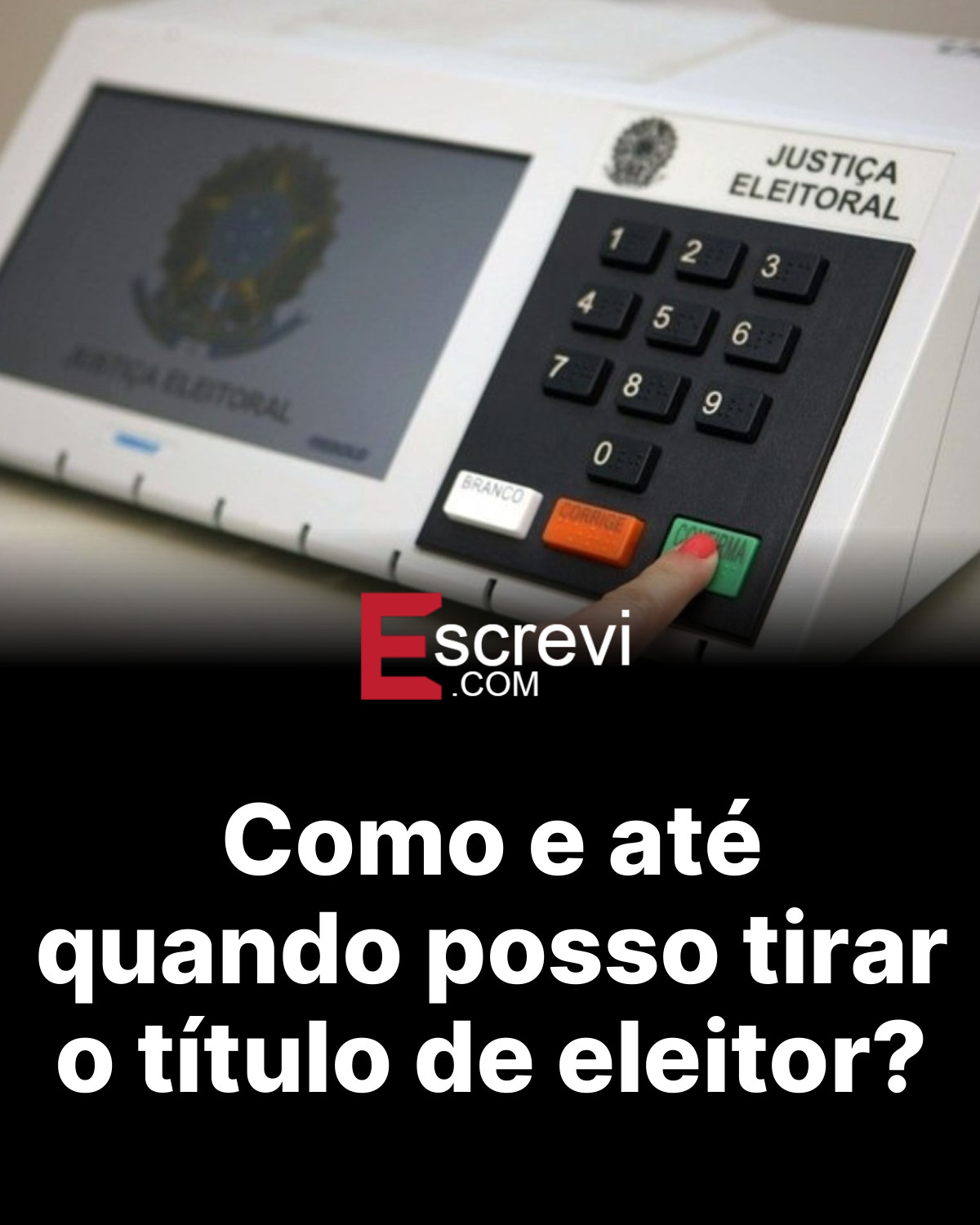 Como e até quando posso tirar o título de eleitor? card preto
