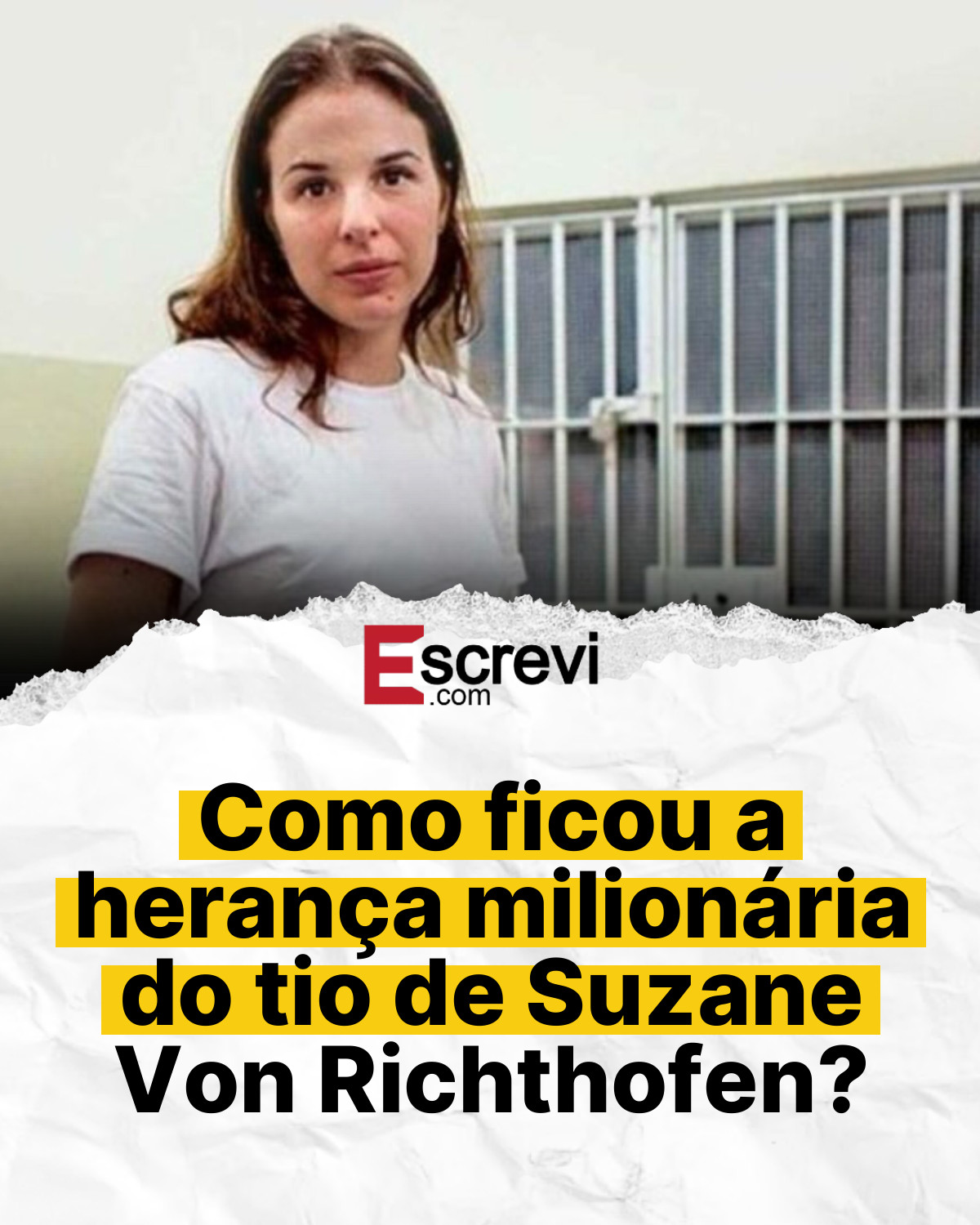 Como ficou a herança milionária do tio de Suzane Von Richthofen? card branco