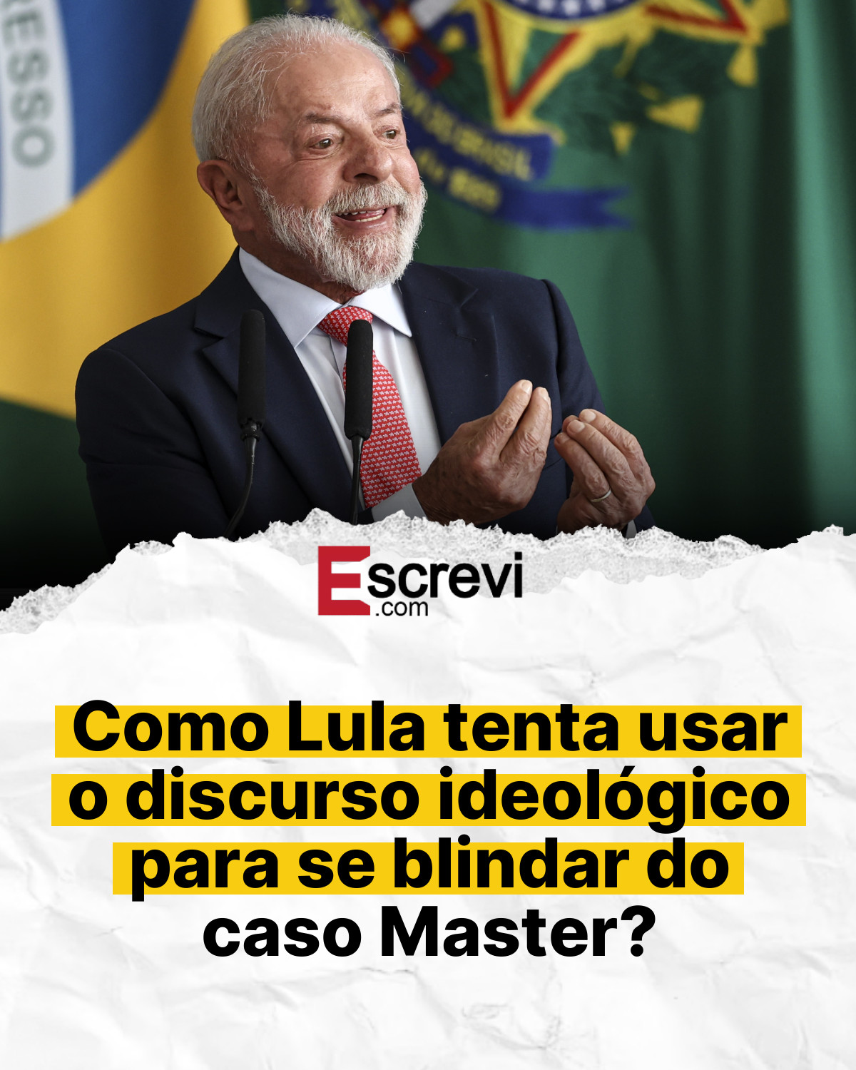 Como Lula tenta usar o discurso ideológico para se blindar do caso Master? card branco