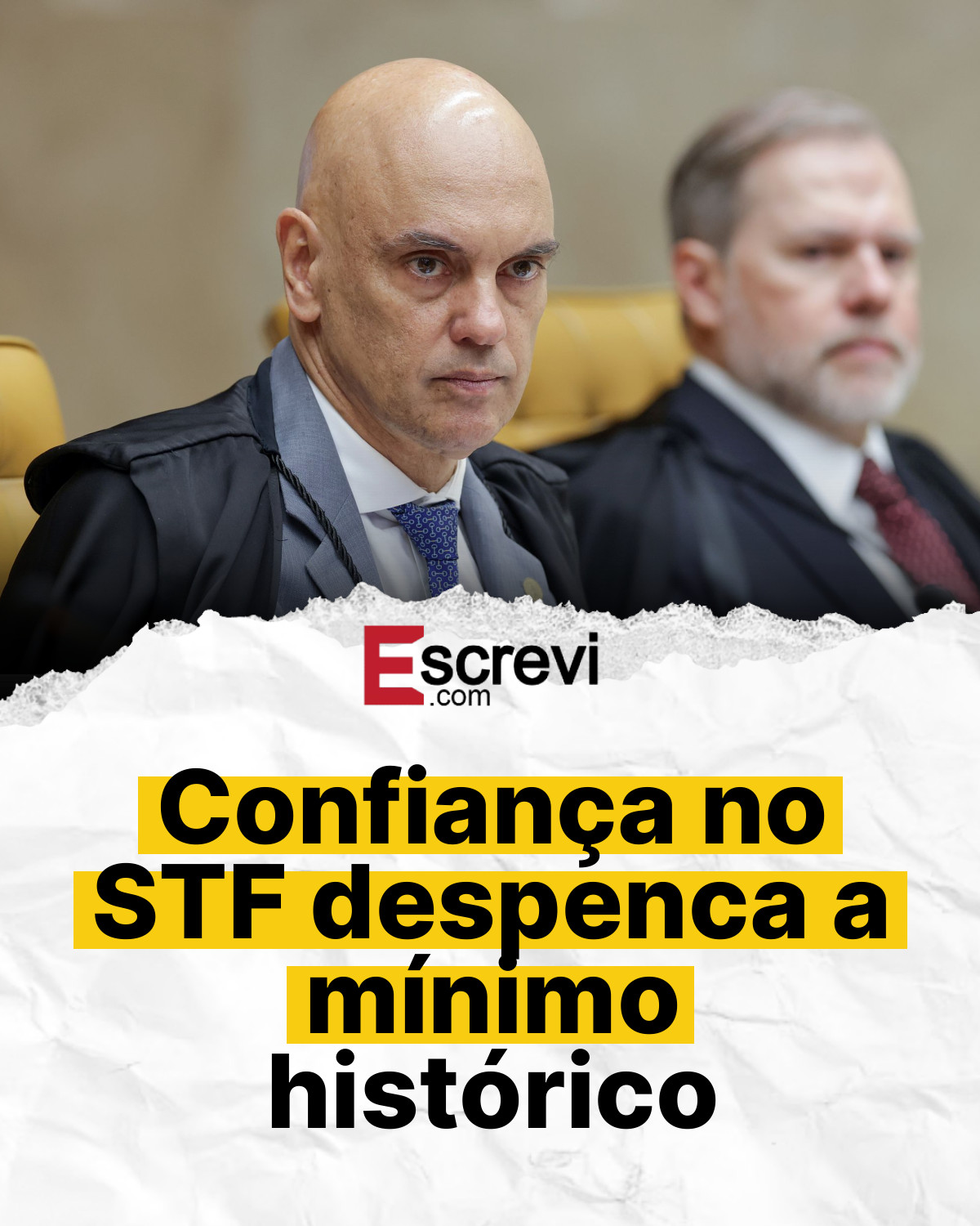 Confiança no STF despenca a mínimo histórico card branco