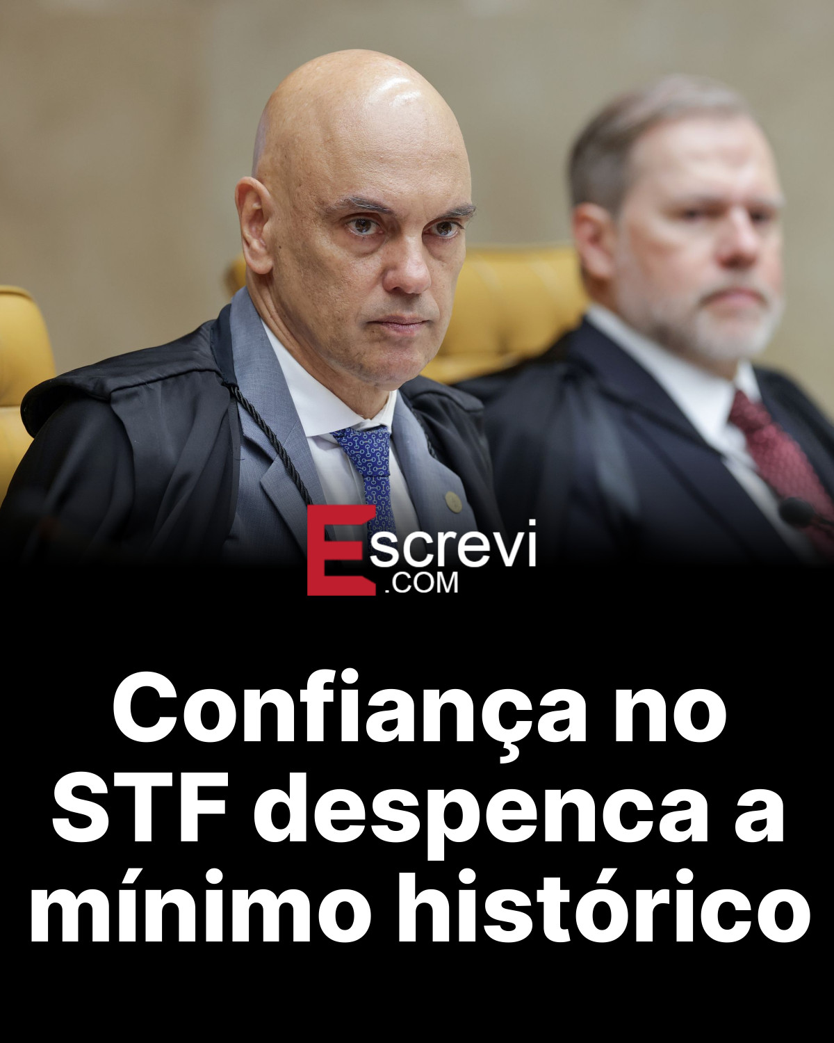 Confiança no STF despenca a mínimo histórico card preto