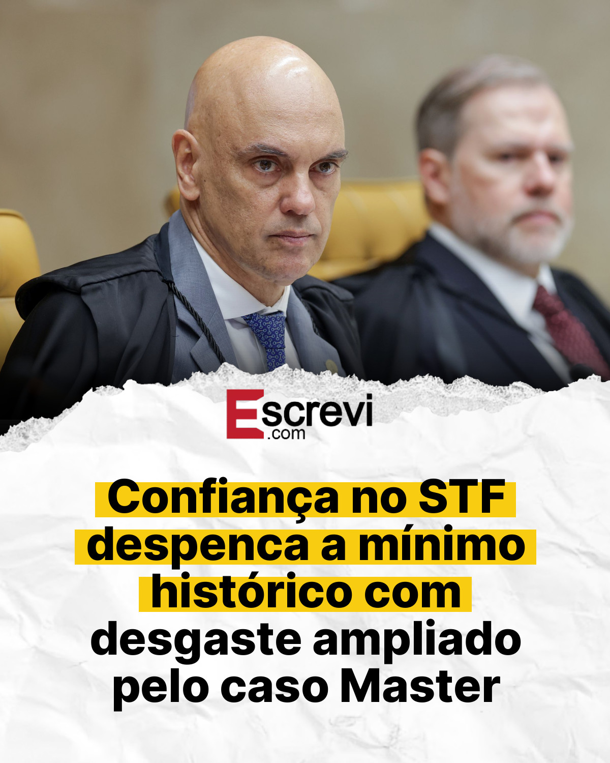 Confiança no STF despenca a mínimo histórico com desgaste ampliado pelo caso Master card branco