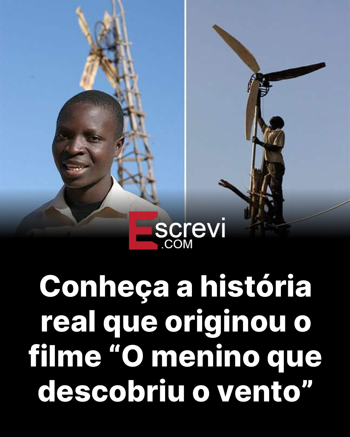Conheça a história real que originou o filme “O menino que descobriu o vento” card preto