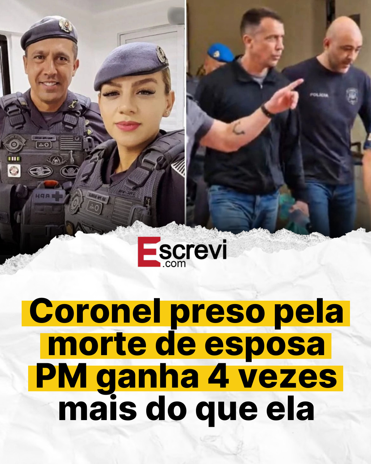 Coronel preso pela morte de esposa PM ganha 4 vezes mais do que ela card branco