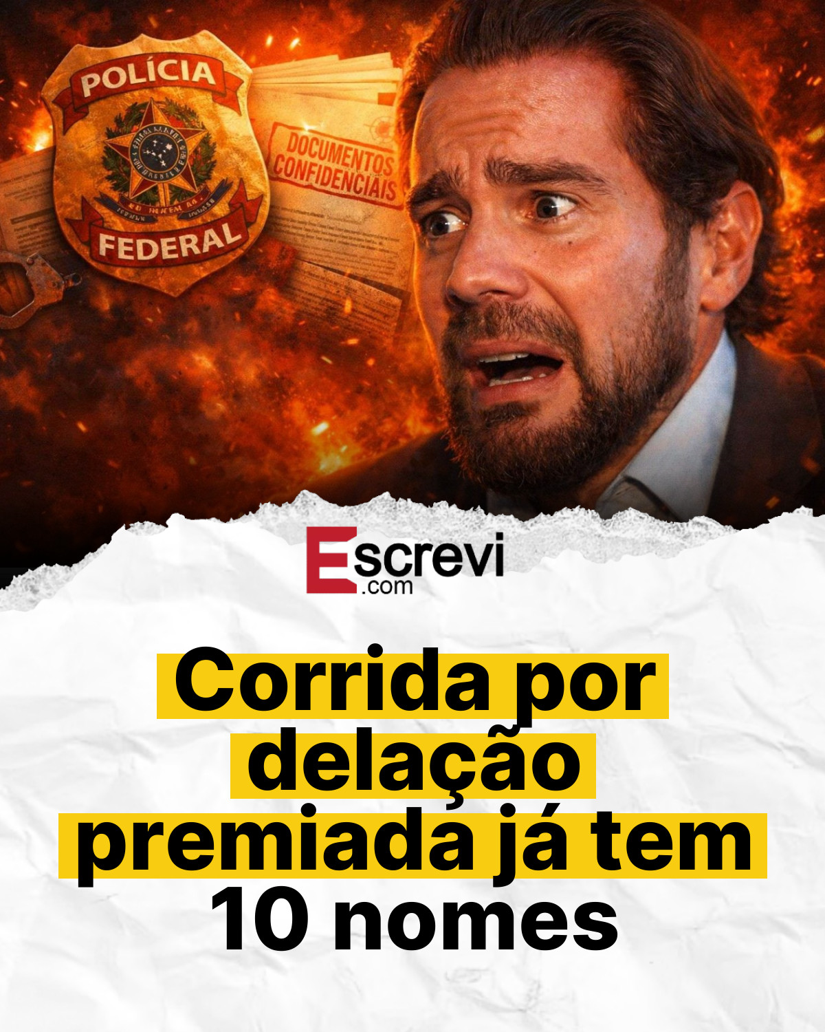 Corrida por delação premiada já tem 10 nomes card branco