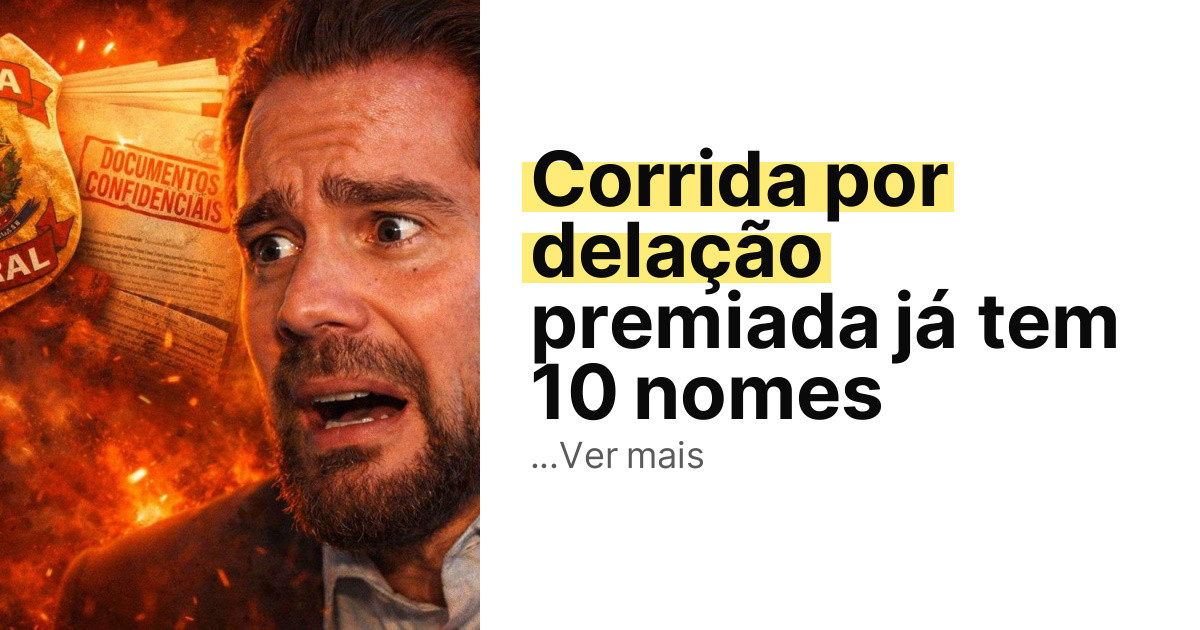 Corrida por delação premiada já tem 10 nomes imagem principal