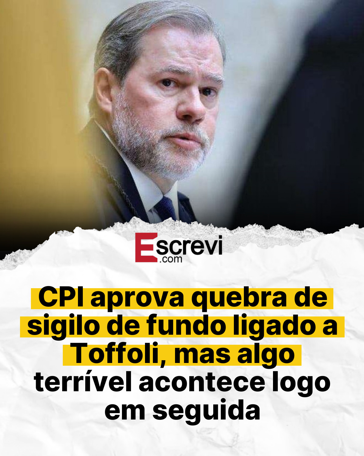 CPI aprova quebra de sigilo de fundo ligado a Toffoli, mas algo terrível acontece logo em seguida card branco