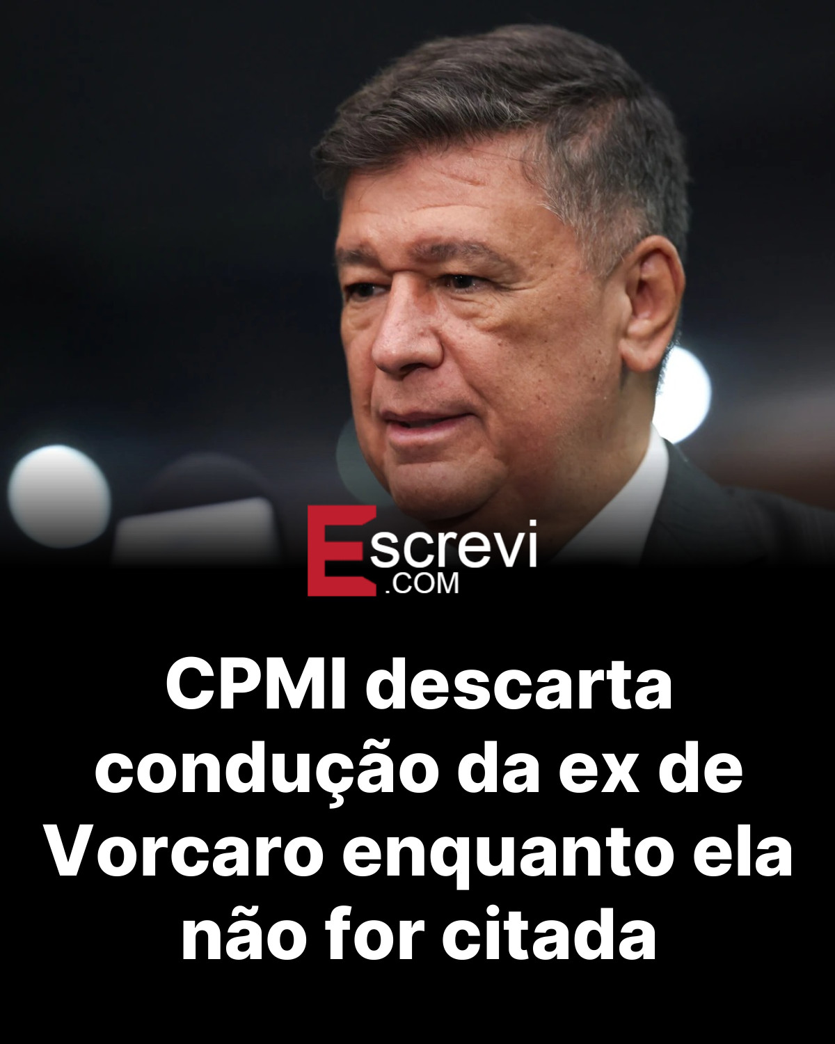 CPMI descarta condução da ex de Vorcaro enquanto ela não for citada card preto