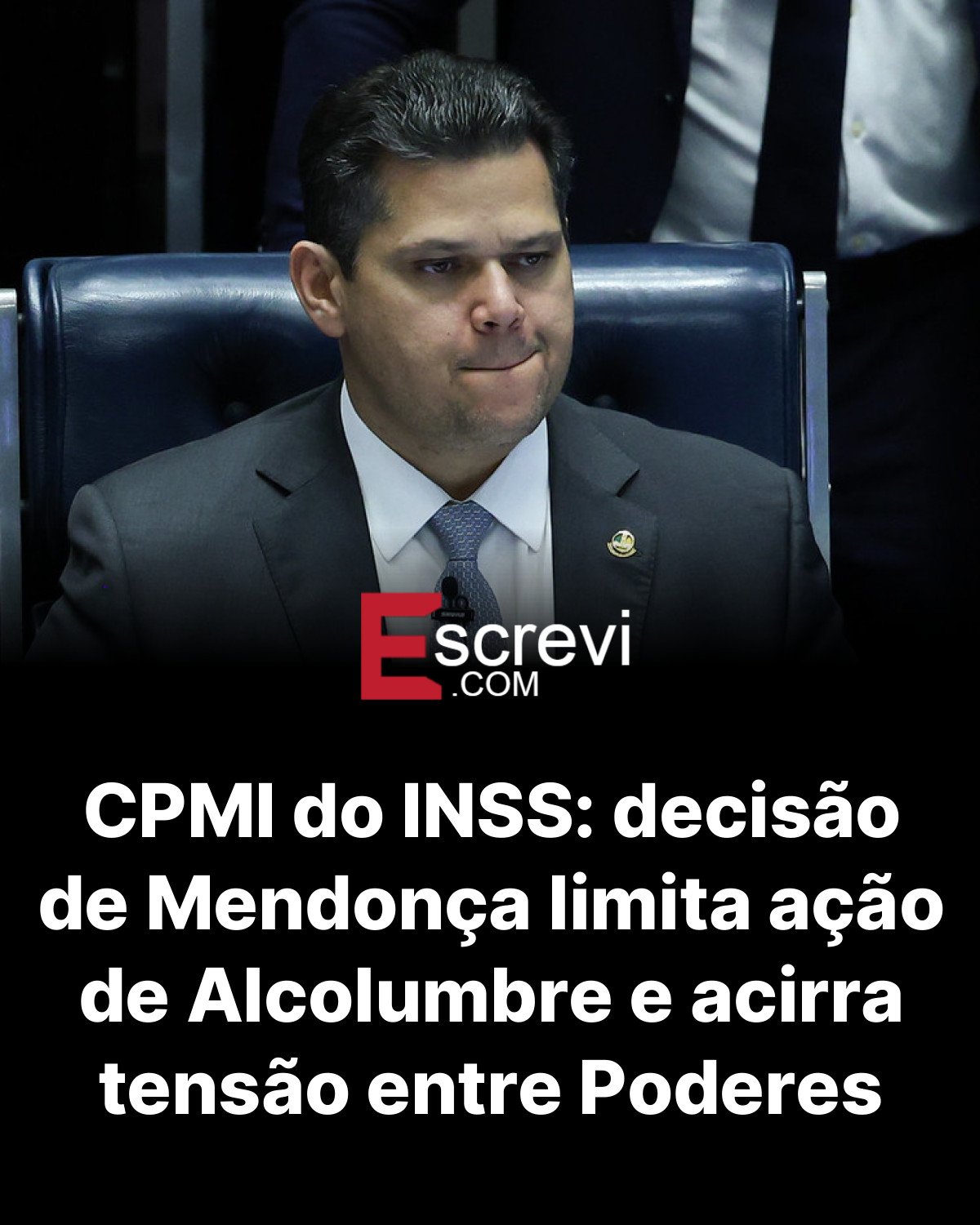 CPMI do INSS: decisão de Mendonça limita ação de Alcolumbre e acirra tensão entre Poderes card preto