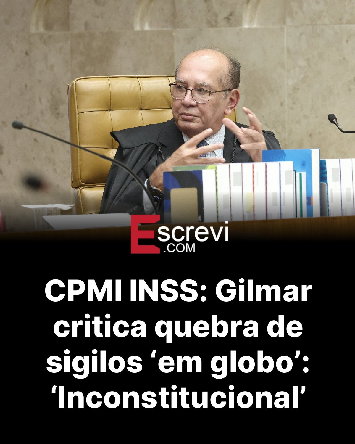 CPMI INSS: Gilmar critica quebra de sigilos ‘em globo’: ‘Inconstitucional’ card preto