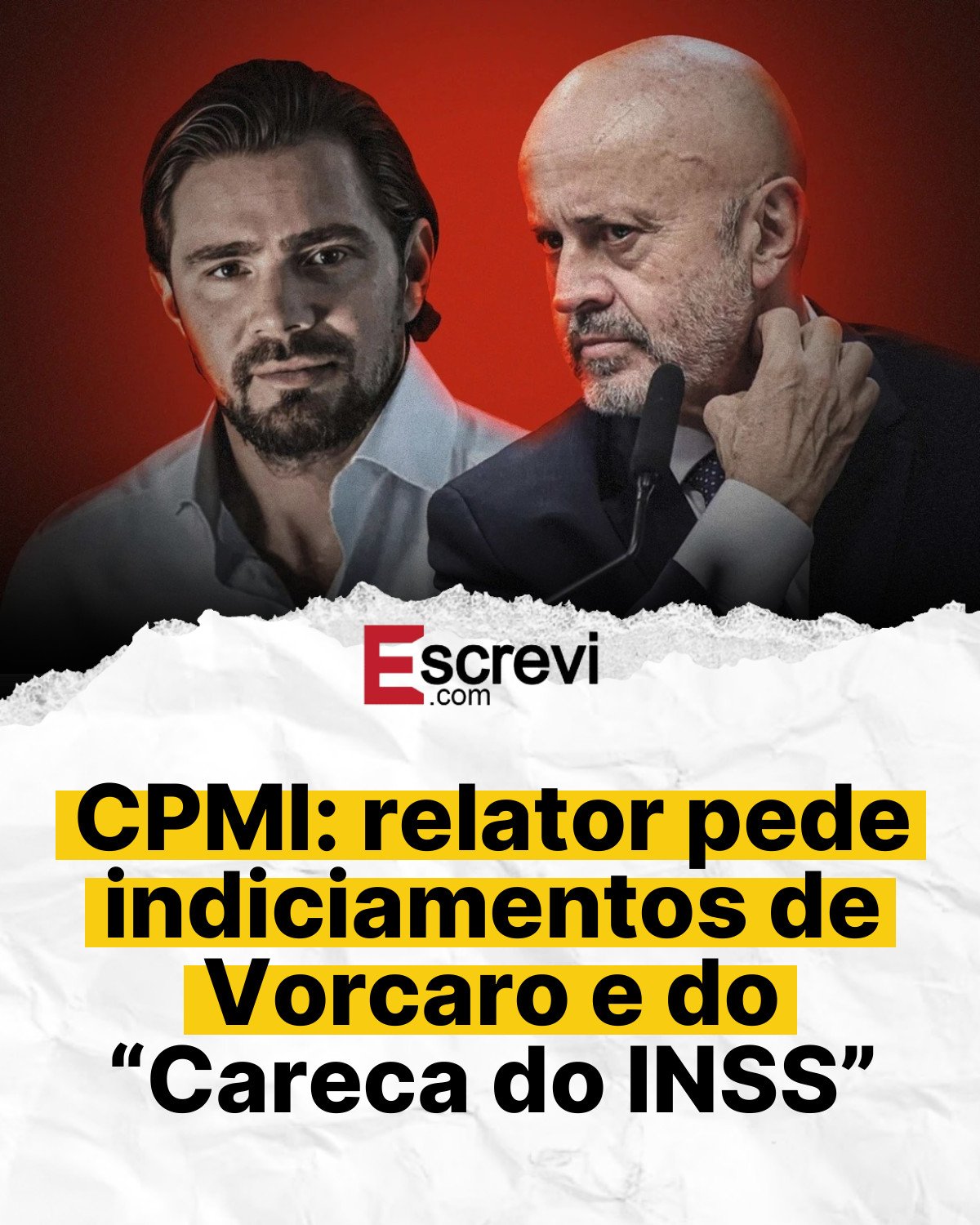 CPMI: relator pede indiciamentos de Vorcaro e do “Careca do INSS” card branco