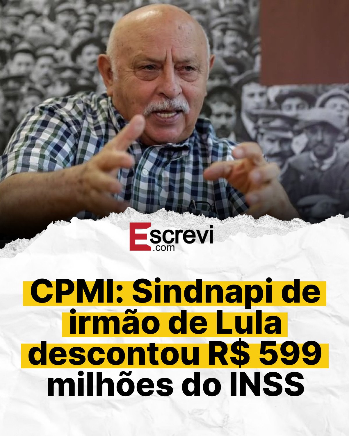 CPMI: Sindnapi de irmão de Lula descontou R$ 599 milhões do INSS card branco