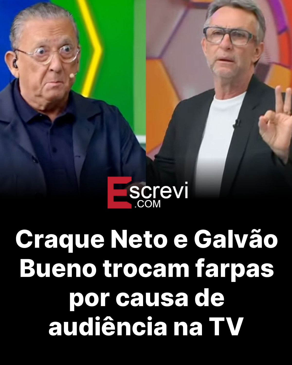 Craque Neto e Galvão Bueno trocam farpas por causa de audiência na TV card preto