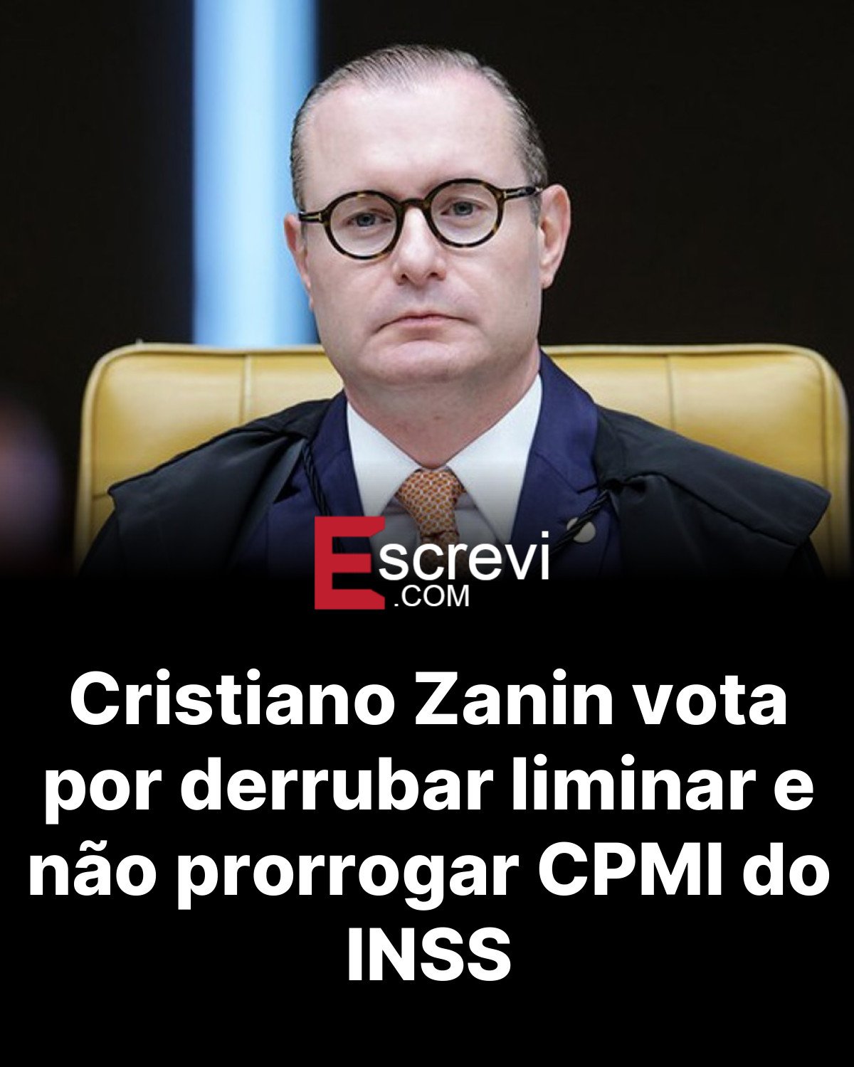 Cristiano Zanin vota por derrubar liminar e não prorrogar CPMI do INSS card preto