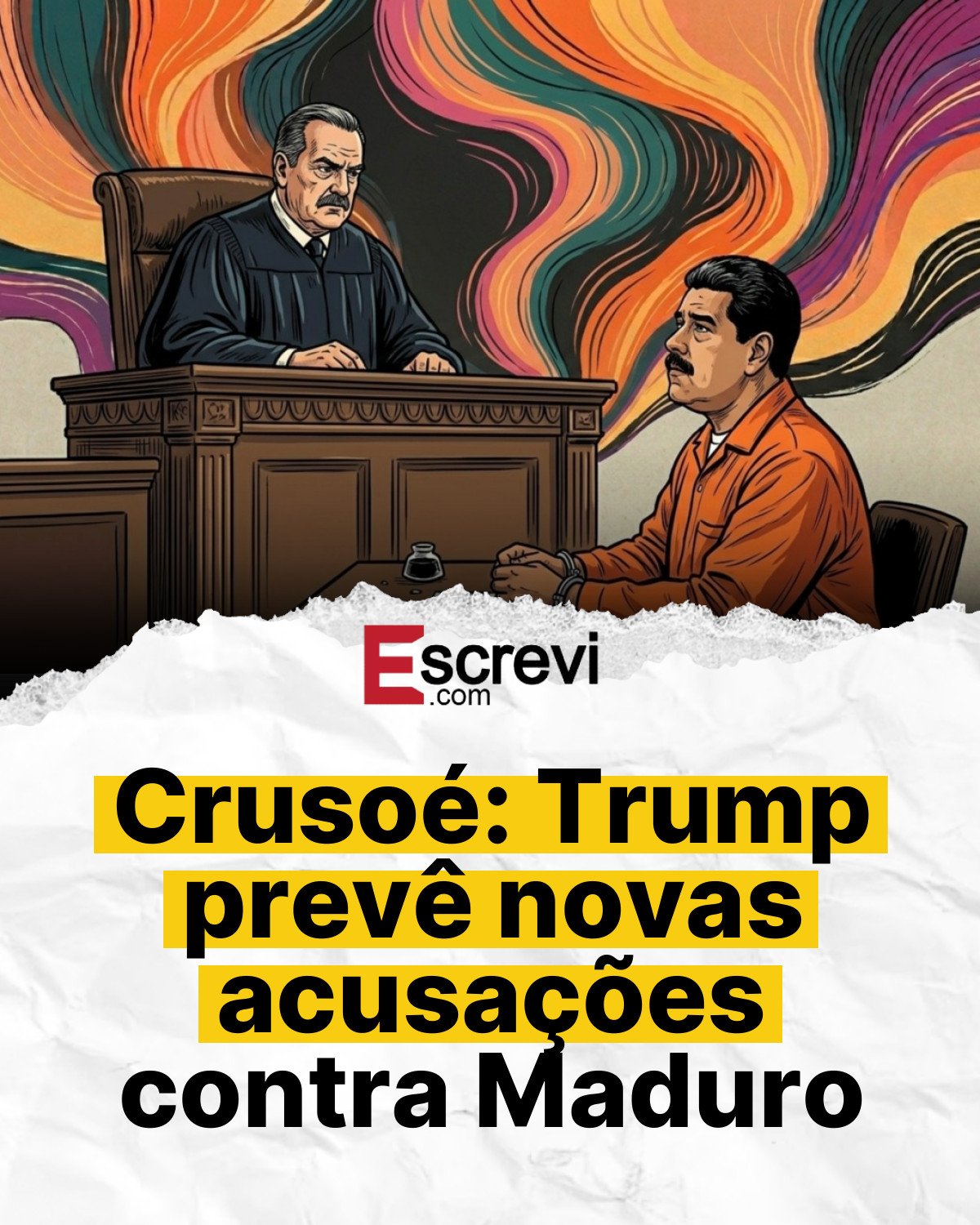 Crusoé: Trump prevê novas acusações contra Maduro card branco