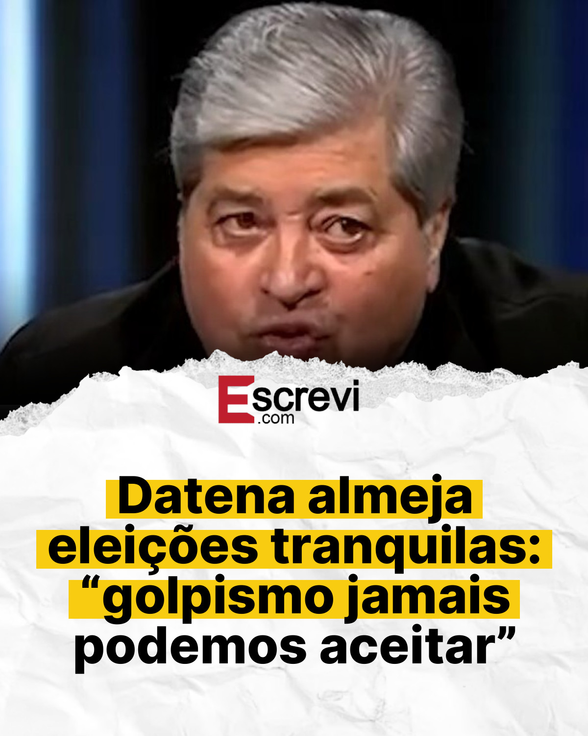 Datena almeja eleições tranquilas: “golpismo jamais podemos aceitar” card branco