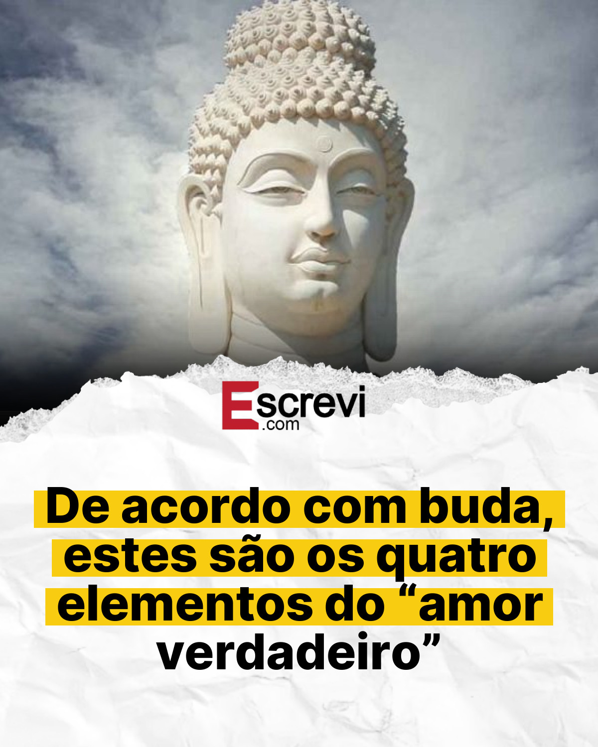 De acordo com buda, estes são os quatro elementos do “amor verdadeiro” card branco