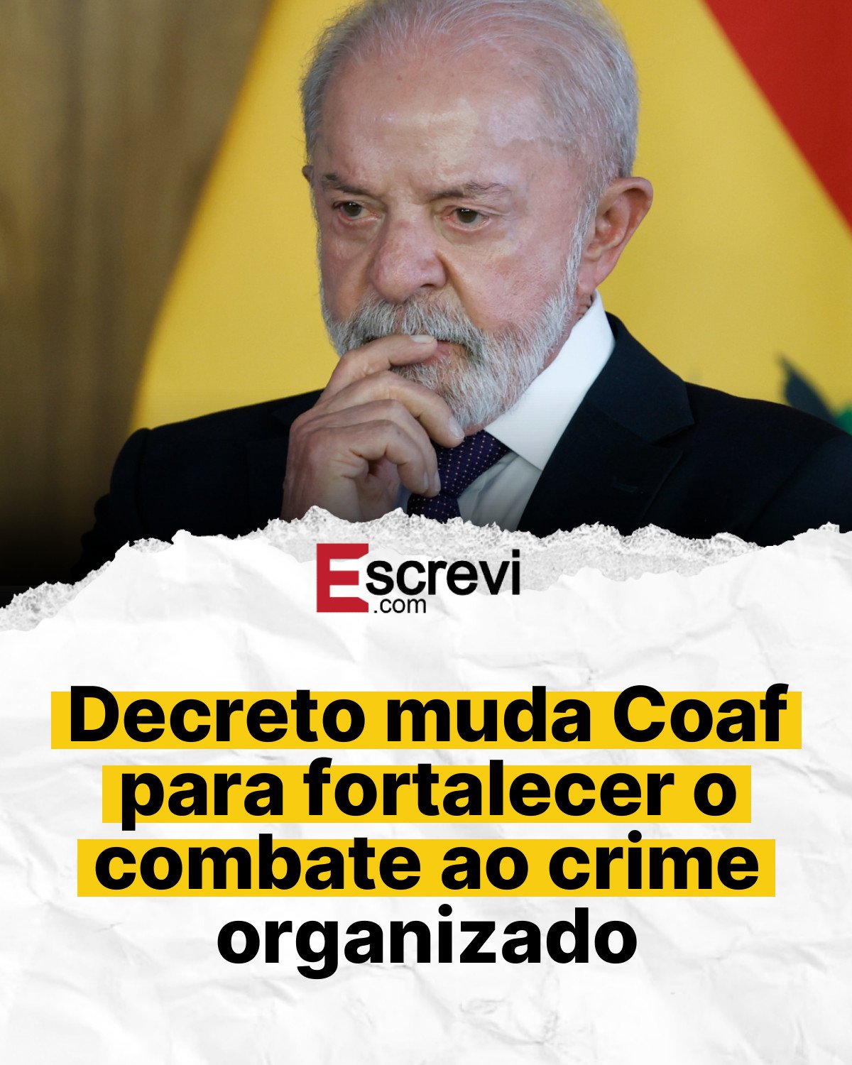 Decreto muda Coaf para fortalecer o combate ao crime organizado card branco