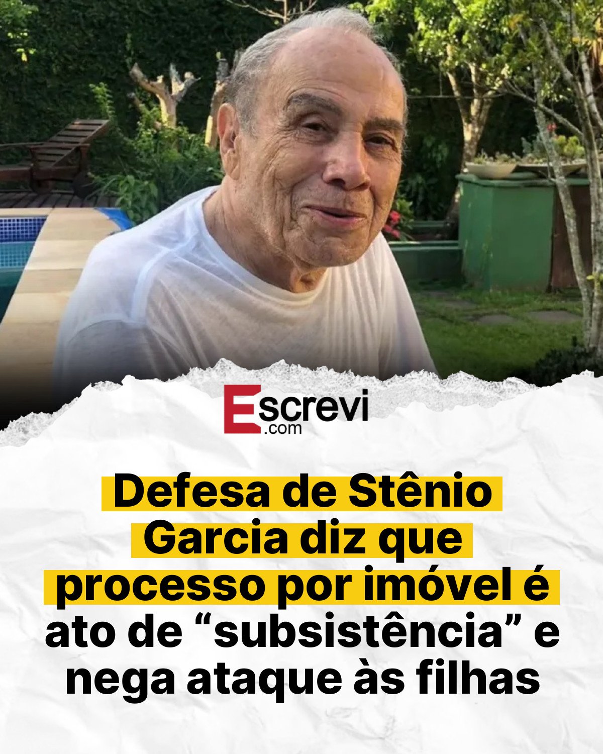 Defesa de Stênio Garcia diz que processo por imóvel é ato de “subsistência” e nega ataque às filhas card branco