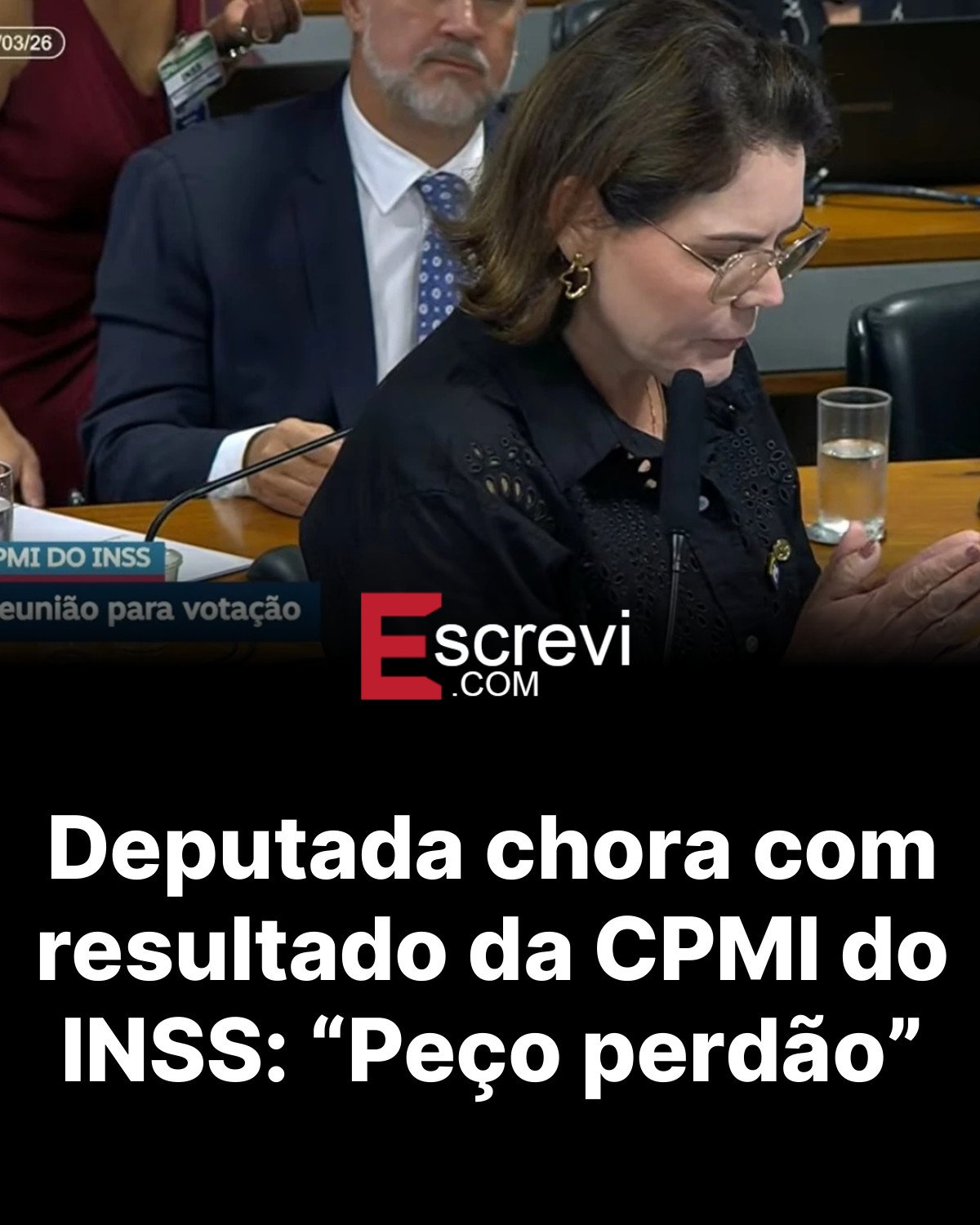 Deputada chora com resultado da CPMI do INSS: “Peço perdão” card preto