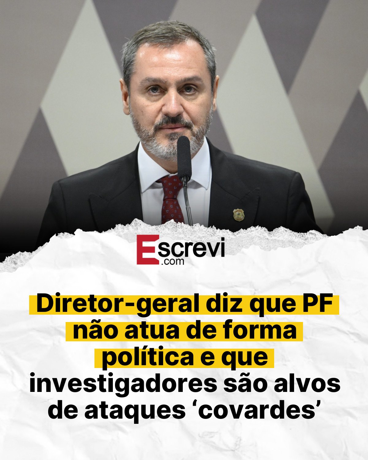 Diretor-geral diz que PF não atua de forma política e que investigadores são alvos de ataques ‘covardes’ card branco