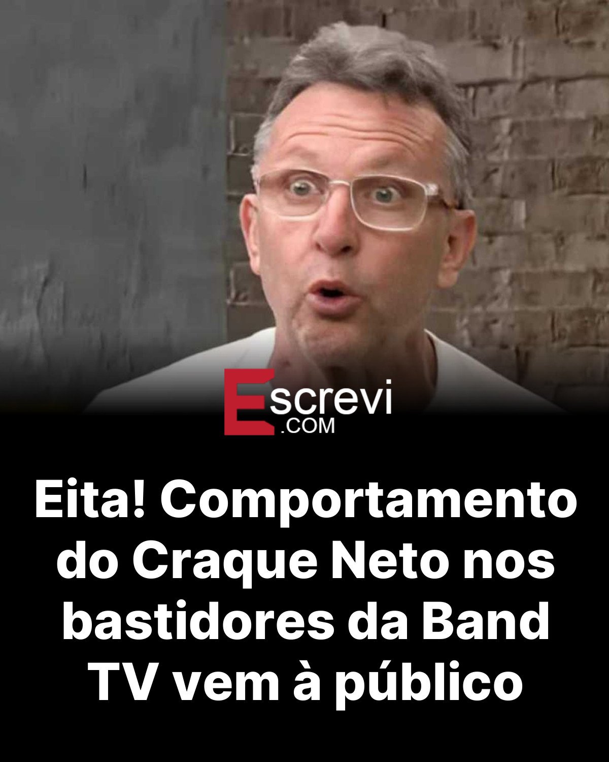 Eita! Comportamento do Craque Neto nos bastidores da Band TV vem à público card preto