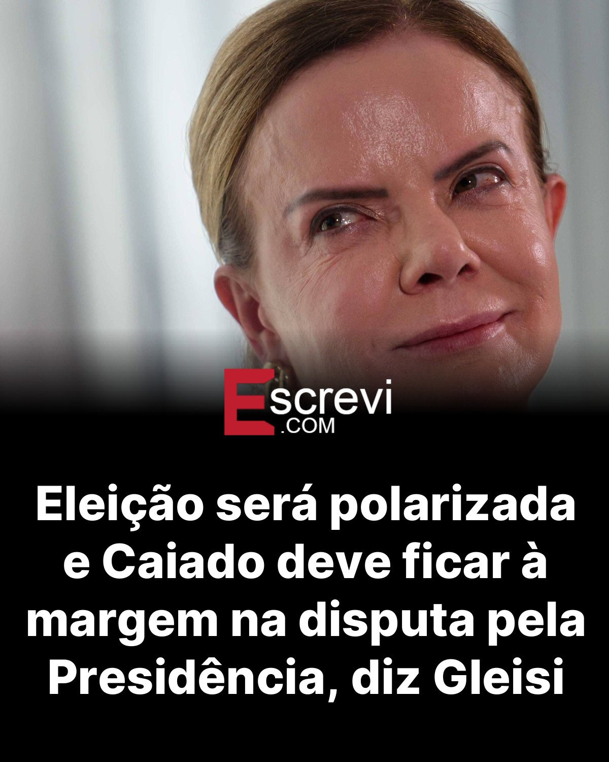Eleição será polarizada e Caiado deve ficar à margem na disputa pela Presidência, diz Gleisi card preto
