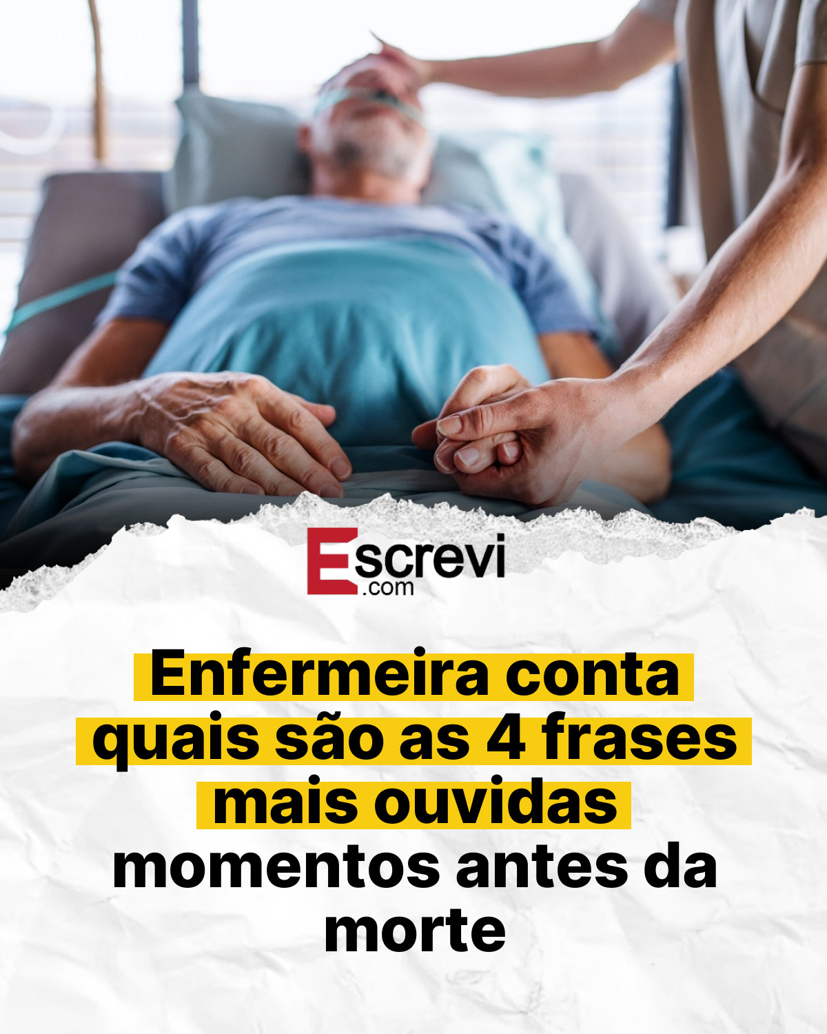 Enfermeira conta quais são as 4 frases mais ouvidas momentos antes da morte card branco