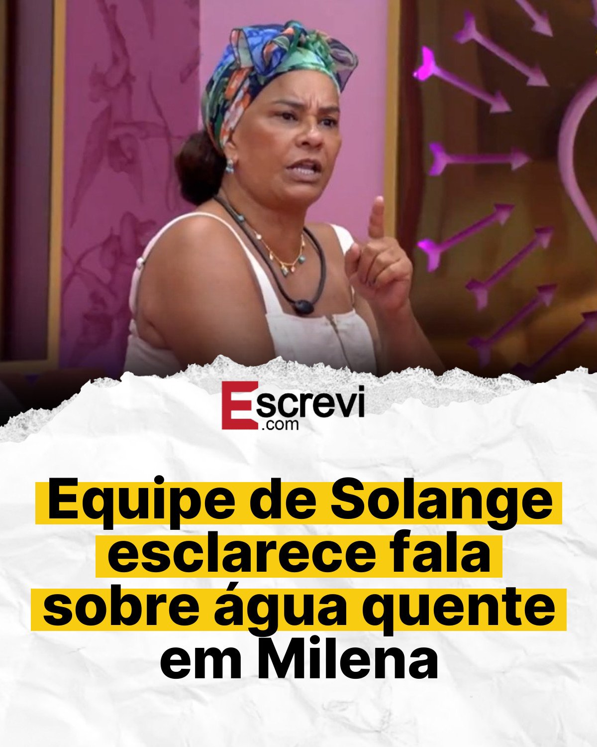 Equipe de Solange esclarece fala sobre água quente em Milena card branco