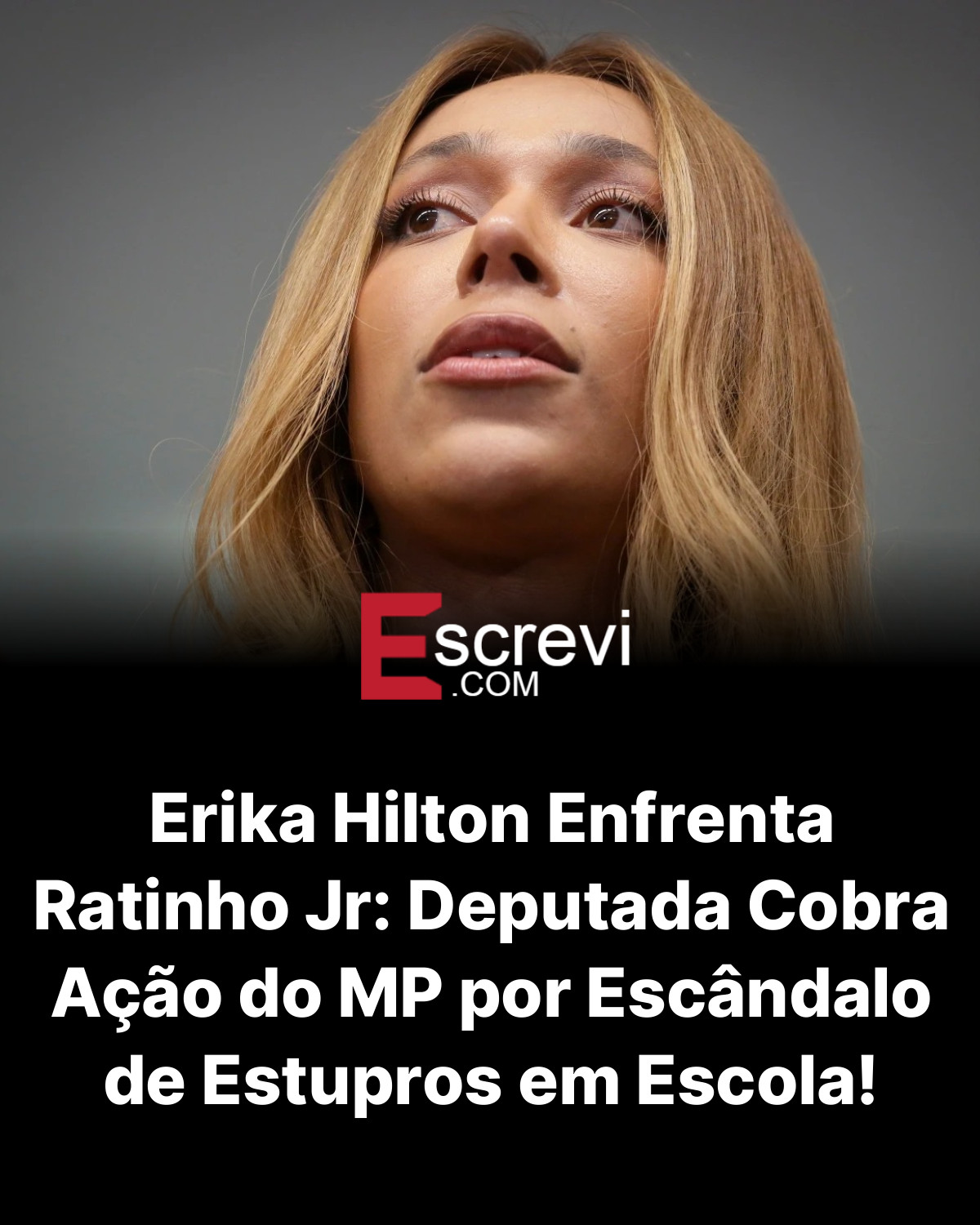Erika Hilton Enfrenta Ratinho Jr: Deputada Cobra Ação do MP por Escândalo de Estupros em Escola! card preto