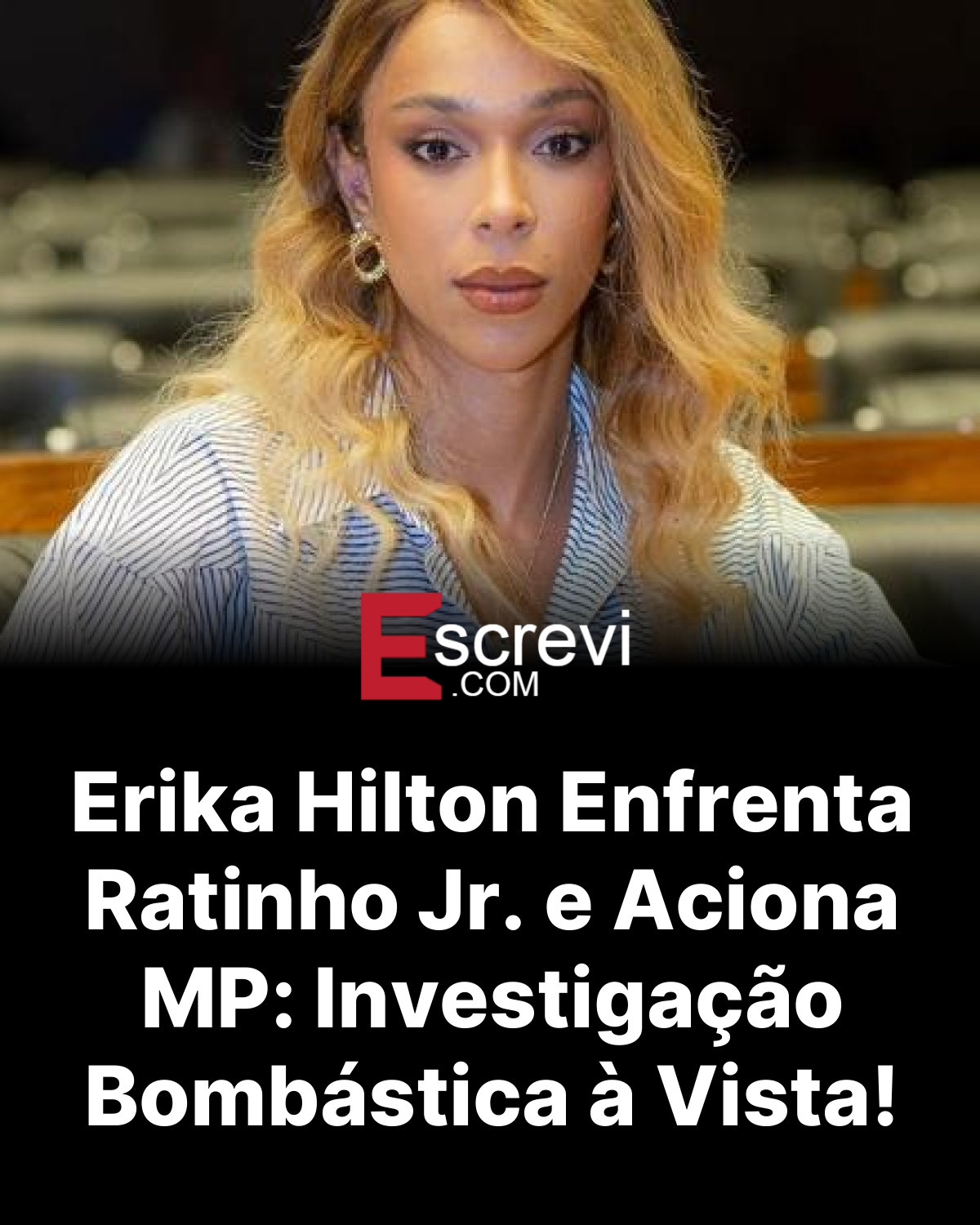 Erika Hilton Enfrenta Ratinho Jr. e Aciona MP: Investigação Bombástica à Vista! card preto