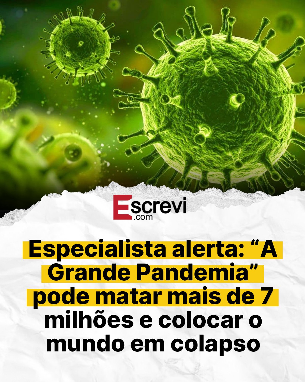 Especialista alerta: “A Grande Pandemia” pode matar mais de 7 milhões e colocar o mundo em colapso card branco