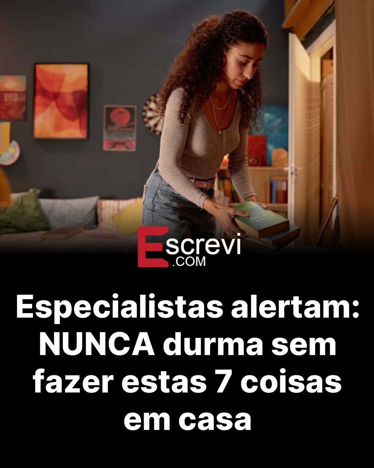 Especialistas alertam: NUNCA durma sem fazer estas 7 coisas em casa card preto