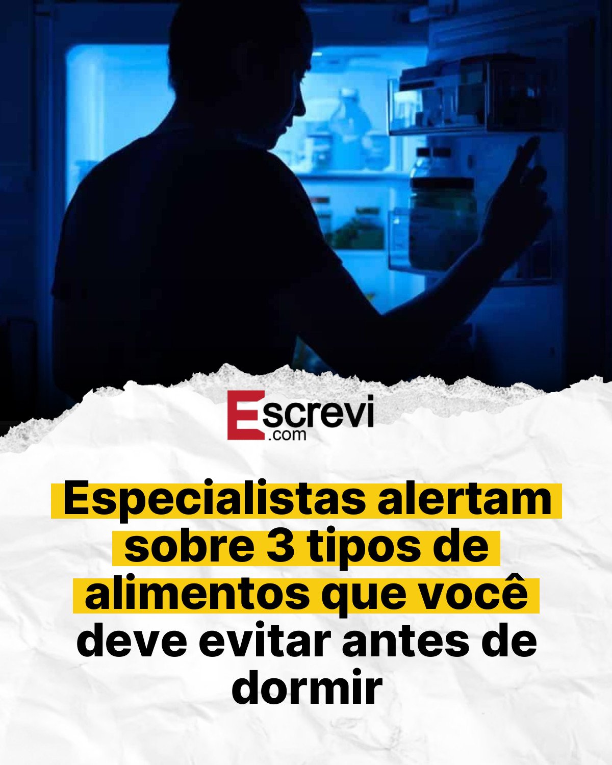 Especialistas alertam sobre 3 tipos de alimentos que você deve evitar antes de dormir card branco